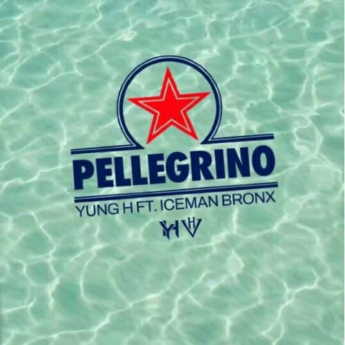 Yung-H-Pellegrino-cover Award-Winning Bronx Rapper Yung H Links Up with Bronx Native Iceman for New Hit Single "Pellegrino"  