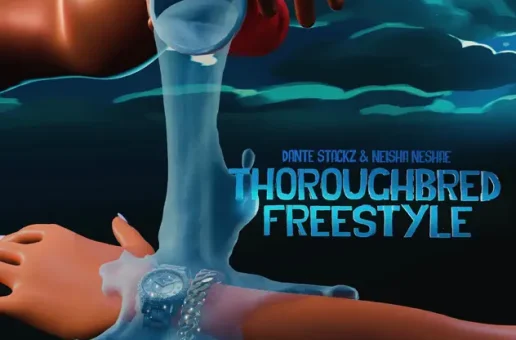 Dante Stackz, Neisha Neshae & Northside2x Unite for New Track “Thoroughbred Freestyle”