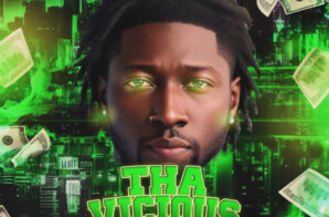 Discover Tha Vicious: A Time To Be Vicious – The Latest Album Release