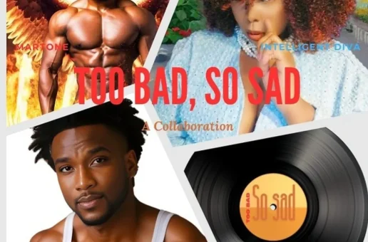 Introducing Martone & Intelligent Diva’s New Anthem: ‘Too Bad So Sad'”