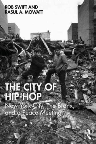 unnamed-26-334x500 Rob Swift and Raul A. Mowatt Announce Release Date for The City of Hip-Hop: New York City, The Bronx, and a Peace Meeting  