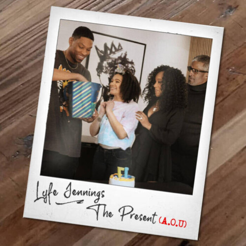 unnamed-30-500x500 Lyfe Jennings Brings The Holidays In Early With Release of Sentimental Acoustic Ballad “The Present (A.O.U)”  