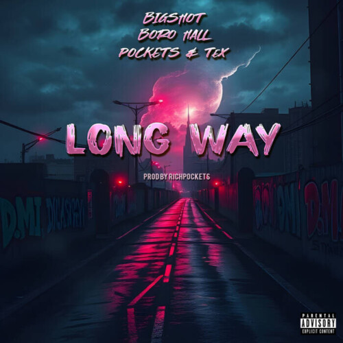 DMI-LONG-WAY-COVER-500x500 Bigshot Boro Hall,Pockets & Tex the formidable collective repping Brooklyn, have joined forces to release their latest single, "Long Way,"  