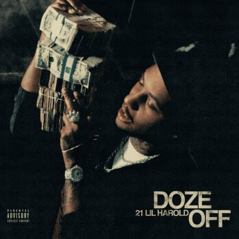 unnamed-19 21 LIL HAROLD DROPS NEW MUSIC VIDEO “DOZE OFF”  