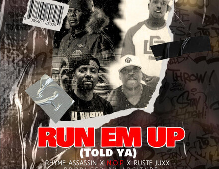 Rhyme Assassin Drops Video for “Run EmUp (Told Ya)” Featuring M.O.P. and Ruste Juxx