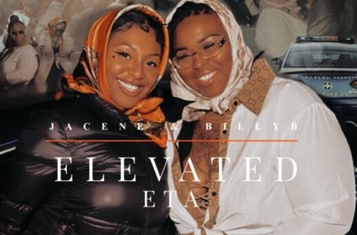 JaCene Drops Game-Changing Single “Elevated ETA” Featuring Billy B