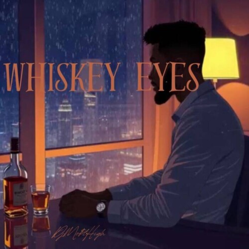 IMG_0514-500x500 DjMostHigh Drops New Single "Whiskey Eyes": A Reflective Journey Through Life, One Sip at a Time  