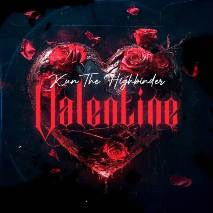 feb Kun The Highbinder Releases Captivating New Single "Valentine" (Help Me Fly)  