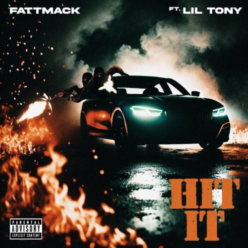 unnamed-9-500x500 FATTMACK DROPS NEW VIDEO SINGLE "HIT IT" FEATURING LIL TONY  