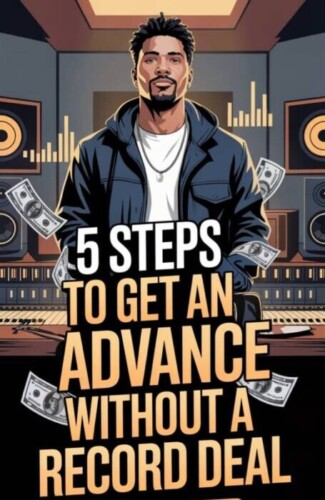 WhatsApp-Image-2025-05-04-at-11.45.15-PM-325x500 From STREAMS to STACKS: GET a \$50k–\$2M Advance WITHOUT a Record "Deal" By Shartric “Fly Shy” Boyd | Music Industry Coach & Author  