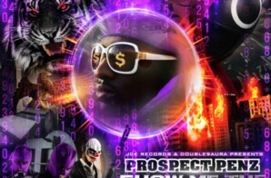 Prospect Penz Sets the Streets on Fire with New Mixtape “Show Me The Money”