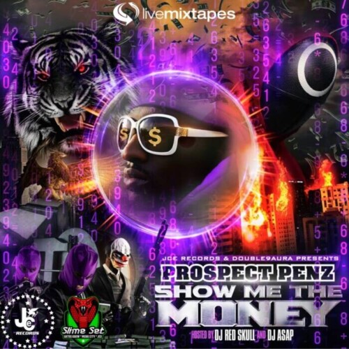 WhatsApp-Image-2025-05-28-at-1.56.25-PM-500x500 Prospect Penz Sets the Streets on Fire with New Mixtape “Show Me The Money”  
