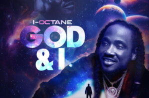 I-Octane New Album “God & I”