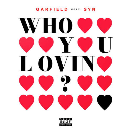 Final-FINAL-SEND-500x500 Brooklyn’s Own Garfield Turns Viral Momentum Into Breakout Success  