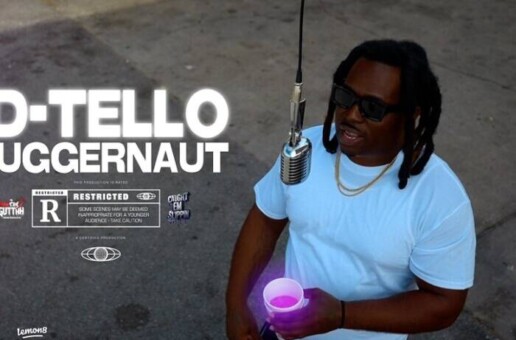 D-Tello Drops Highly Anticipated Single “Juggernaut”