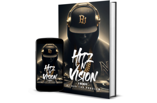 DJ BAD THA PROBLEM Unveils New Memoir “HITz N Vision”