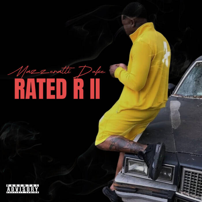 Mixtape-Cover-Album-Cover-2-2 Mazzeratti Duke Is Back With ‘Rated R II’ — A Gritty Southern Sequel Built to Last  