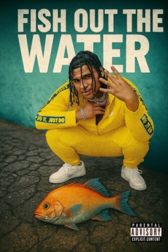 Ocho-Sneak-334x500 Ocho Sneak Returns with “Fish Out The Water” Under N.F.U Entertainment & Roc Nation  