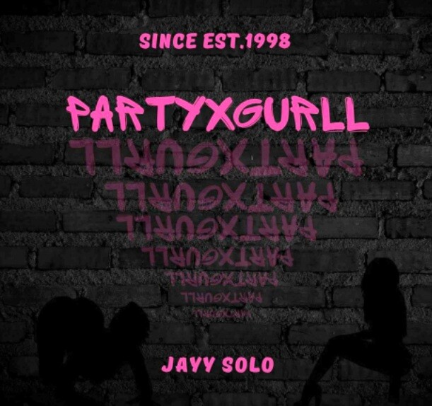 img2-3 Turn Up The Heat: Jayy Solo Drops Explosive PARTYXGURLL EP  