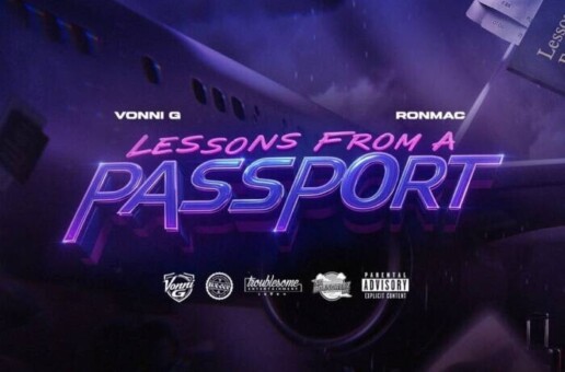 Vonni G & Ron Mac Take Flight With Lessons From a Passport