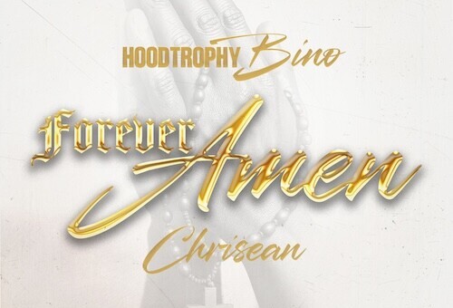 Los Angeles Rapper HoodTrophy Bino Drops New Single With Chrisean “Forever Amen”