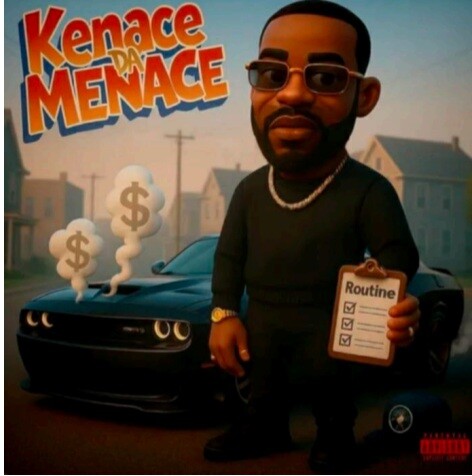img1 Kenace Da Menace – "Routine": Street Grind Turned Soundtrack  