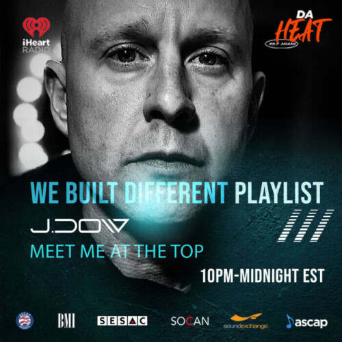 We-Built-Different-Playlist-Banner-500x500 From Pavement to Pinnacle: ’s Relentless Climb with Meet Me at the Top powered by J Dow  