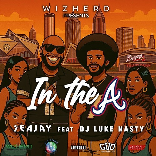 seajay Wizherd Music presents - Seajay: "In The A" feat DJ Luke Nasty  