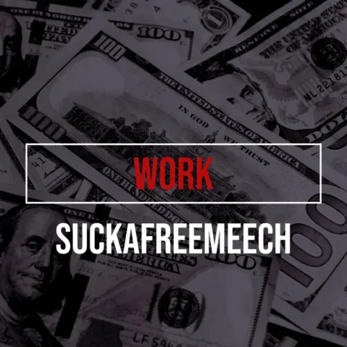 632x632bb-1-500x500 SuckaFreeMeech Drops Motivational New Single “Work”