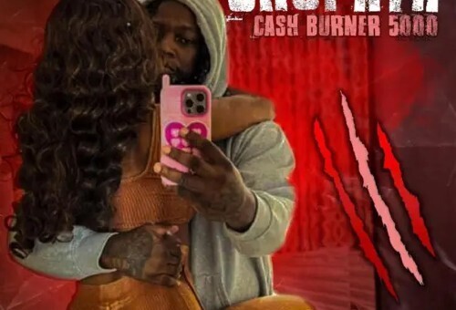 Cash Burner 5000 Breaks Through with “Psychopath,” Eyes Roc Nation Distribution for Next Release