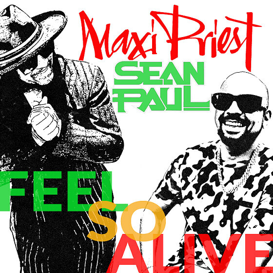 feelsoalivefinalpng-2-1 Legendary Reggae Artist Maxi Priest and Dancehall Superstar Sean Paul “Feel So Alive” with Level Vibes Music Launch on Intercept Music
