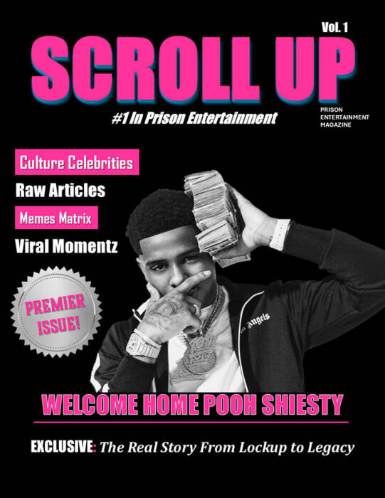 1000005678 Scroll Up Magazine Launches the First Hip-Hop Magazine to Bring Social Media, Viral Content, and Street Culture Directly to Those Behind Bars  