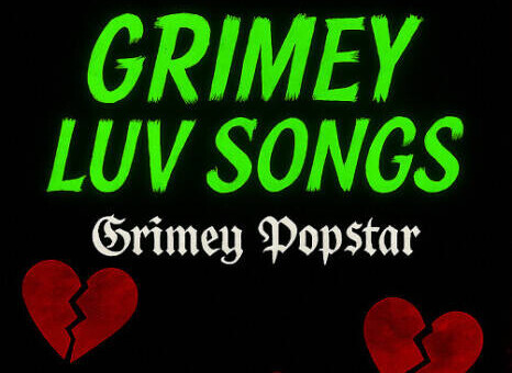 Grimeypopstar to Release Highly Anticipated Project “Grimey Luv Songs”
