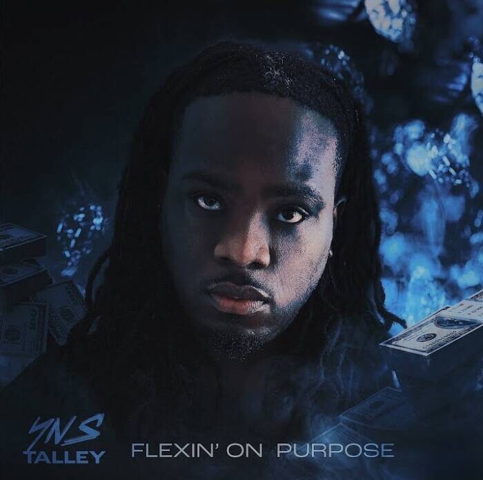 IMG_2016 YNS Talley Is The Voice The Culture Has Been Waiting For And Is "Flexing On Purpose"