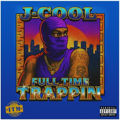 unnamed-4 J-COOL Unleashes “FULL TIME TRAPPIN” — A Cinematic Street Anthem  