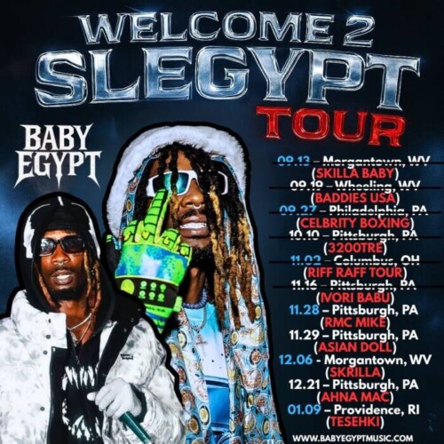 2-500x500 Pittsburgh Superstar Baby Egypt Continues Wild Tour Ft. Skrilla, Skilla Baby, Baddies USA & More  