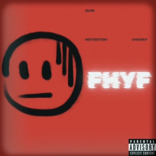 image2-500x500 WestsideTony x Chicken P Connect & Drop F.H.Y.F. Video