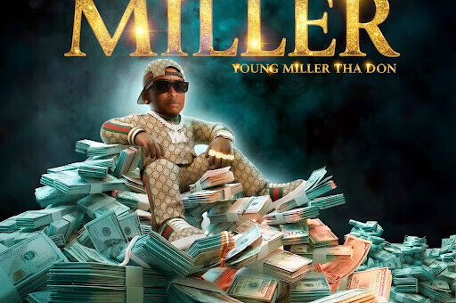 Young Miller Tha Don Elevates His Sound on Money Making Miller