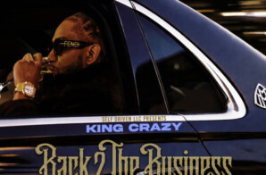 Atlanta’s Rising Star King Crazy Returns with “Back 2 The Business (Reloaded)”