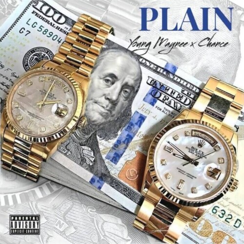 BEA6DB55-AB34-42B8-BAE1-6D42E69BBB68-500x500 Young Maynee reunites once again with Chance on his new single "Plain" from his upcoming album "Dat Migo 3"!  