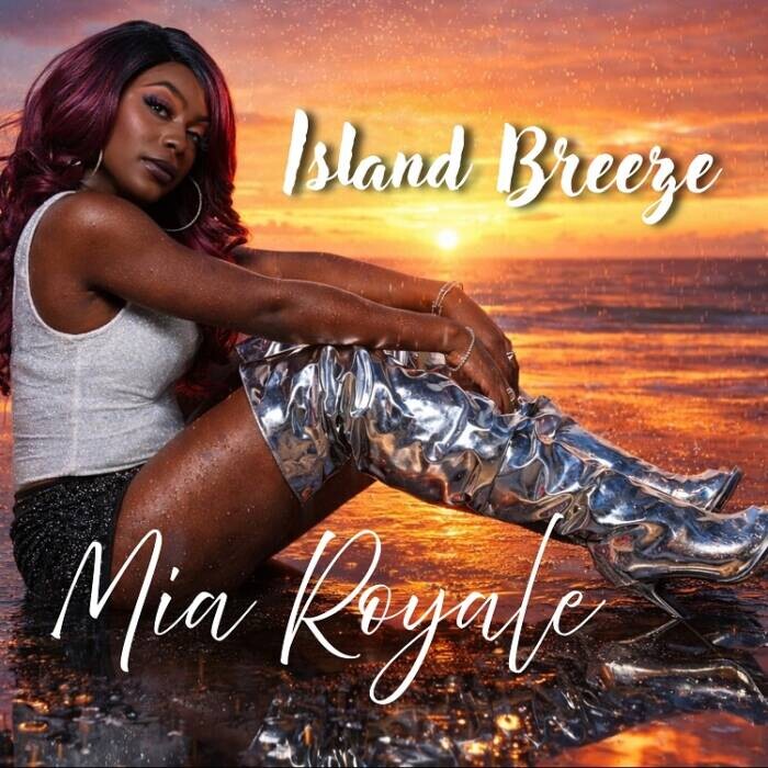 MIA_FINAL_COVER-2 MIA Royale Debuts Her Freshman Afrobeat EP “Island Breeze”  