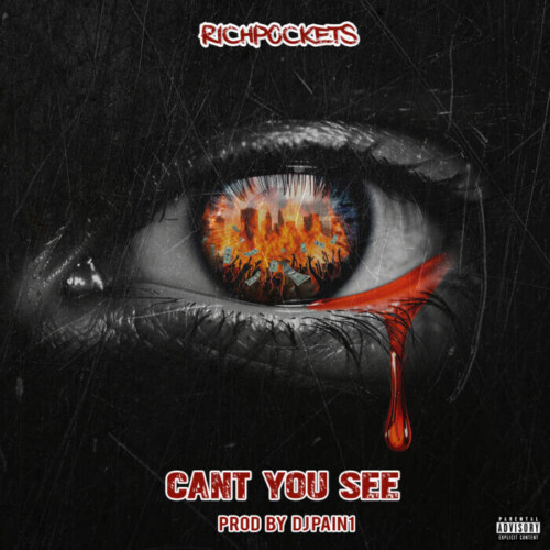 RP-CANT-U-SEE-500x500 Richpockets – “Can’t You See” (Official Video)