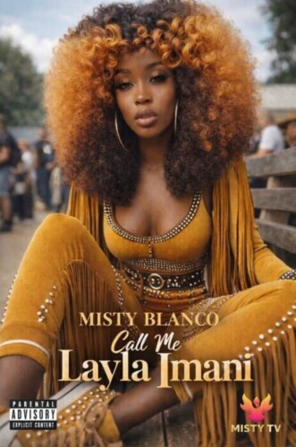 WhatsApp-Image-2026-04-21-at-5.26.25-PM-331x500 Misty Blanco Shocks the World With Singing Debut Album Call Me Layla Imani — And Opens the Floodgates for Melodic Bop  