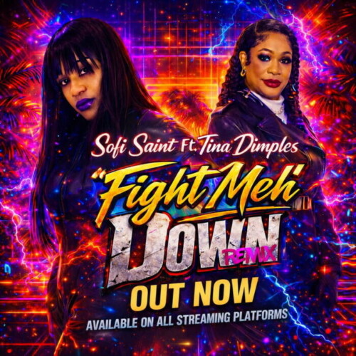 4626-1-500x500 Sofi Saint and Tina Dimples Bring Carnival Heat with “Fight Meh Down Remix”