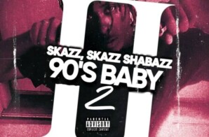 90’s Baby 2 – Mixtape By Skazz