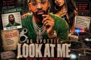 OG Spottie and $ertified $ociety Empire Inspire Growth Through New Single “Look At Me”