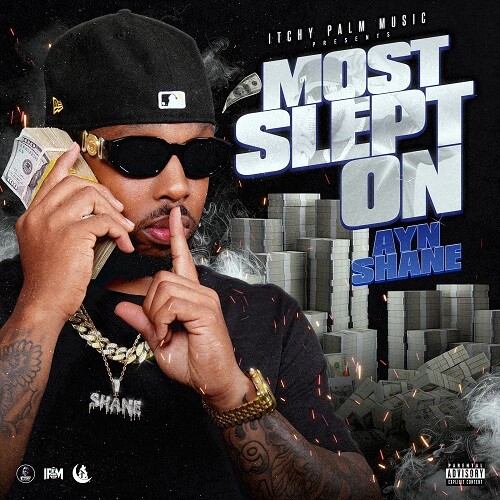 AYN SHANE Most Slept On Mixtape AYN SHANE Most Slept On Mixtape