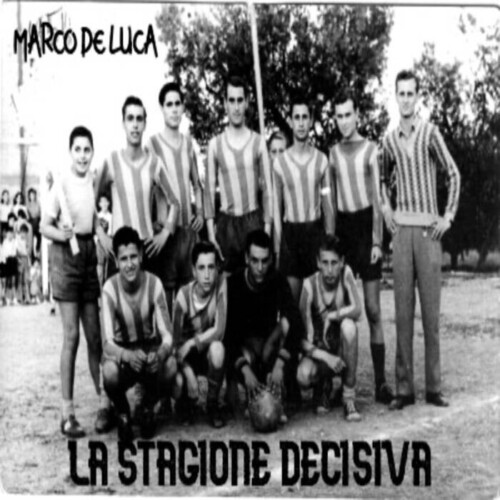 Image_Editor-500x500 LA STAGIONE DECISIVA,Marco De Luca's new album