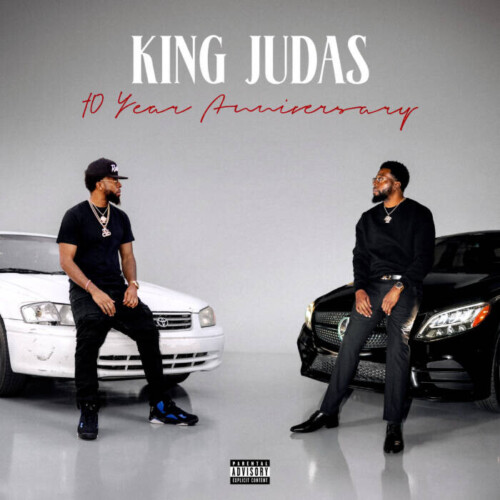 King-Judas_10-Year-Anniversary_-500x500 King Judas Celebrates 10 Years In Hip-Hop With Upcoming "10 Year Anniversary" Album