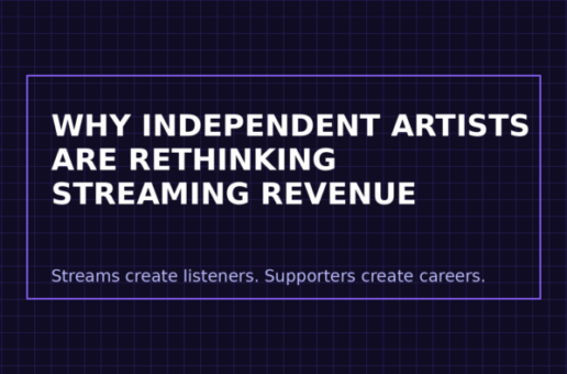 Why Independent Artists Are Rethinking Streaming Revenue